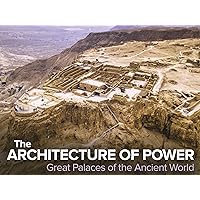 The Architecture of Power: Great Palaces of the Ancient World
