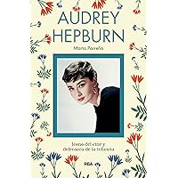 Audrey Hepburn: Icono del cine y defensora de la infancia (OTROS NO FICCIÓN) (Spanish Edition) Audrey Hepburn: Icono del cine y defensora de la infancia (OTROS NO FICCIÓN) (Spanish Edition) Kindle Paperback