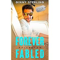 Forever Fabled: A star-crossed lovers fairytale (Flyboys) Forever Fabled: A star-crossed lovers fairytale (Flyboys) Kindle Audible Audiobook Paperback