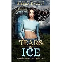 Tears of Ice: An Academy Fantasy Romance (Tears of the Heart Book 1)