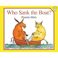 Who Sank the Boat? (Paperstar) Who Sank the Boat? (Paperstar) Paperback School & Library Binding Board book