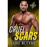 Cruel Scars (Prey Security: Bravo Team Book 4) Cruel Scars (Prey Security: Bravo Team Book 4) Kindle Paperback