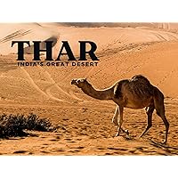 Thar: India’s Great Desert - Season 1