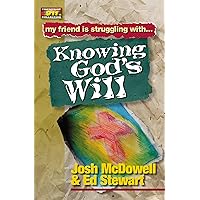 Friendship 911 Collection My Friend Is Struggling With.. Knowing God's Will Friendship 911 Collection My Friend Is Struggling With.. Knowing God's Will Paperback