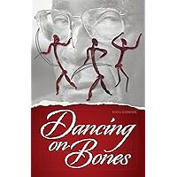 Dancing On Bones
