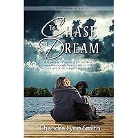 To Chase a Dream: Lake Nolan Summers, Book Two