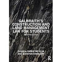 Galbraith's Construction and Land Management Law for Students Galbraith's Construction and Land Management Law for Students Kindle Hardcover Paperback