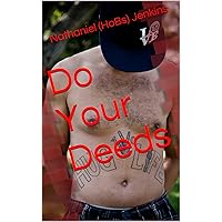 Do Your Deeds (Hell Is Now Book 2) Do Your Deeds (Hell Is Now Book 2) Kindle