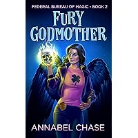 Fury Godmother (Federal Bureau of Magic Cozy Mystery Book 2) Fury Godmother (Federal Bureau of Magic Cozy Mystery Book 2) Kindle Audible Audiobook Paperback