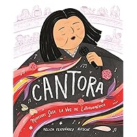 Cantora (Spanish Edition): Mercedes Sosa, la voz de Latinoamérica Cantora (Spanish Edition): Mercedes Sosa, la voz de Latinoamérica Hardcover Kindle
