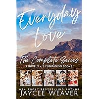 Everyday Love: the Complete Series : the novels, companions, and bonus material