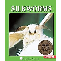 Silkworms (Lerner Natural Science) Silkworms (Lerner Natural Science) Paperback Library Binding