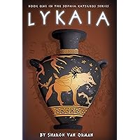 Lykaia: Book One in the Sophia Katsaros series Lykaia: Book One in the Sophia Katsaros series Kindle Audible Audiobook Paperback