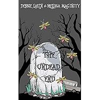 The Undead End The Undead End Kindle Paperback