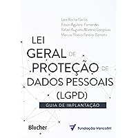 Lei Geral de Proteção de Dados (LGPD): Guia de implantação (Portuguese Edition) Lei Geral de Proteção de Dados (LGPD): Guia de implantação (Portuguese Edition) Kindle Paperback
