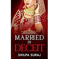Married in Deceit (Dynasty Rebels Book 2) Married in Deceit (Dynasty Rebels Book 2) Kindle