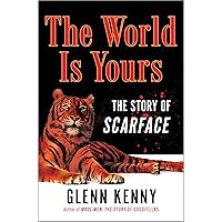 The World Is Yours: The Story of Scarface The World Is Yours: The Story of Scarface Hardcover Kindle Audible Audiobook Audio CD