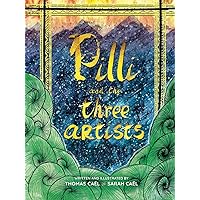 Pilli and the Three Artists Pilli and the Three Artists Hardcover