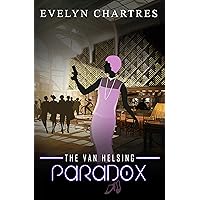 The Van Helsing Paradox (The Clara Grey Adventures Book 1) The Van Helsing Paradox (The Clara Grey Adventures Book 1) Kindle Hardcover Paperback