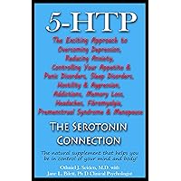 5-HTP - The Serotonin Connection 5-HTP - The Serotonin Connection Kindle Paperback