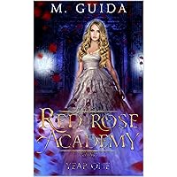 Red Rose Academy Year One: Paranormal Academy Romance Red Rose Academy Year One: Paranormal Academy Romance Kindle Paperback