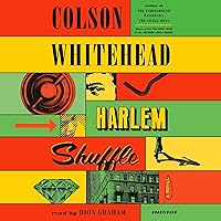 Harlem Shuffle: A Novel Harlem Shuffle: A Novel Audible Audiobook Kindle Paperback Hardcover Audio CD