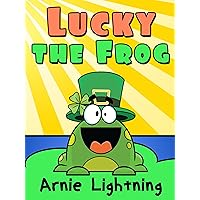 Lucky the Frog: Short Stories and Hilarious Jokes for Kids (Early Bird Reader Book 6)
