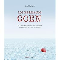 Los hermanos Coen: La historia de los hermanos cineastas más icónicos de nuestros tiempos