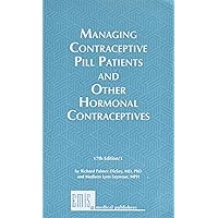 Managing Contraceptive Pill Patients Managing Contraceptive Pill Patients Paperback Mass Market Paperback