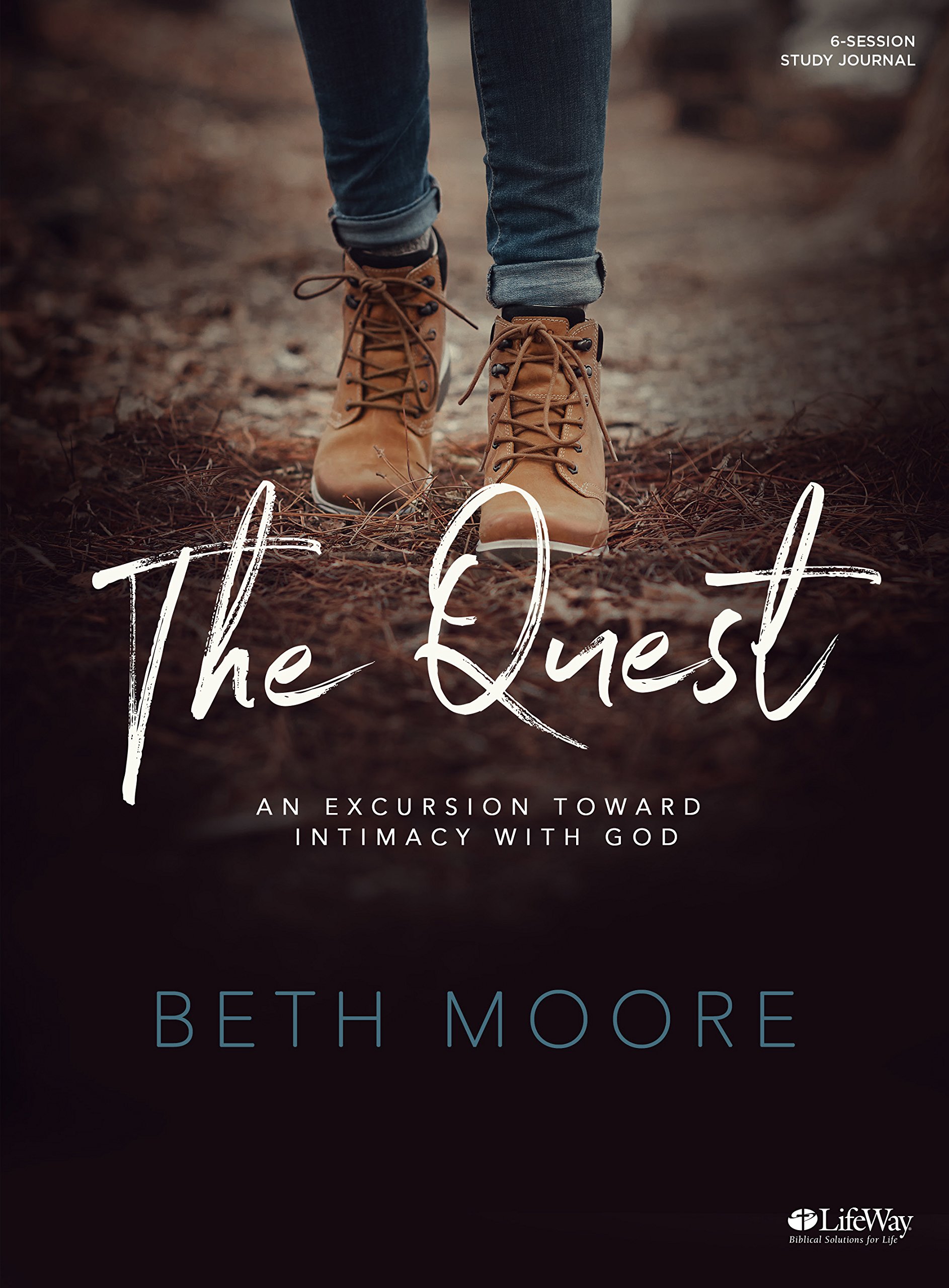 The Quest - Study Journal: An Excursion Toward Intimacy with God