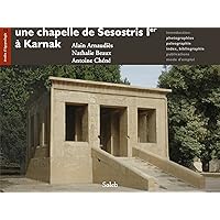 Une chapelle de Sésostris Ier à Karnak (French Edition)