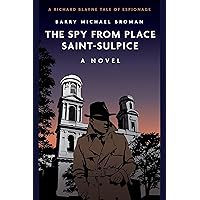 The Spy from Place Saint-Sulpice: A Novel (Casemate Fiction) The Spy from Place Saint-Sulpice: A Novel (Casemate Fiction) Paperback Kindle