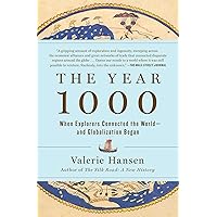 The Year 1000: When Explorers Connected the World—and Globalization Began The Year 1000: When Explorers Connected the World—and Globalization Began Kindle Audible Audiobook Paperback Hardcover Audio CD