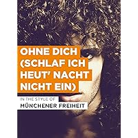 Ohne Dich (Schlaf Ich Heut' Nacht Nicht Ein)