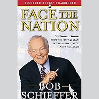 Face the Nation: My Favorite Stories from the First 50 Years Face the Nation: My Favorite Stories from the First 50 Years Audible Audiobook Hardcover Kindle Paperback Audio CD