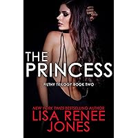 The Princess (Filthy Trilogy Book 2) The Princess (Filthy Trilogy Book 2) Kindle Audible Audiobook Paperback MP3 CD