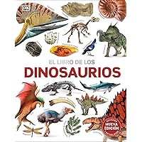 El libro de los dinosaurios (The Dinosaur Book) (DK Our World in Pictures) (Spanish Edition) El libro de los dinosaurios (The Dinosaur Book) (DK Our World in Pictures) (Spanish Edition) Hardcover Kindle
