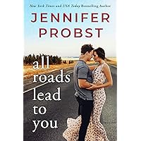 All Roads Lead to You (Stay Book 3) All Roads Lead to You (Stay Book 3) Kindle Audible Audiobook Paperback