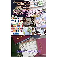 FASTEST WAY TO GET VISA & WORKING PERMIT OF ANY COUNTRY EASILY SMOOTH TRANSITION: HOW TO MOVE ABROAD WORK STUDY & STAY IN ANY COUNTRY GUIDE FASTEST WAY TO GET VISA & WORKING PERMIT OF ANY COUNTRY EASILY SMOOTH TRANSITION: HOW TO MOVE ABROAD WORK STUDY & STAY IN ANY COUNTRY GUIDE Kindle Paperback