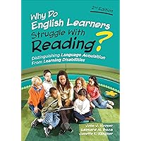 Why Do English Learners Struggle With Reading?: Distinguishing Language Acquisition From Learning Disabilities Why Do English Learners Struggle With Reading?: Distinguishing Language Acquisition From Learning Disabilities Paperback eTextbook