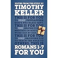 Romans 1-7 For You: For reading, for feeding, for leading (God's Word For You - Romans Series Book 1) Romans 1-7 For You: For reading, for feeding, for leading (God's Word For You - Romans Series Book 1) Paperback Kindle Audible Audiobook Hardcover Audio CD
