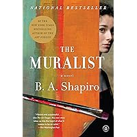 The Muralist: A Novel The Muralist: A Novel Kindle Paperback Audible Audiobook Hardcover Audio CD