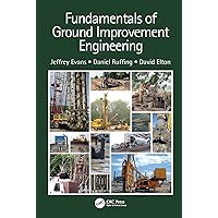Fundamentals of Ground Improvement Engineering Fundamentals of Ground Improvement Engineering Kindle Hardcover Paperback