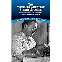 The World's Greatest Short Stories (Dover Thrift Editions) The World's Greatest Short Stories (Dover Thrift Editions) Paperback Kindle