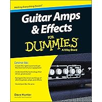 Guitar Amps & Effects FD (For Dummies Series) Guitar Amps & Effects FD (For Dummies Series) Paperback Kindle