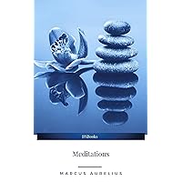 Meditations Meditations Kindle Paperback Audible Audiobook Hardcover MP3 CD Spiral-bound Mass Market Paperback Flexibound