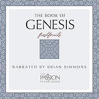 The Book of Genesis: Firstfruits (The Passion Translation) The Book of Genesis: Firstfruits (The Passion Translation) Audible Audiobook Paperback