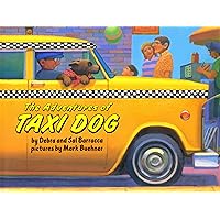 The Adventures of Taxi Dog The Adventures of Taxi Dog Hardcover Paperback