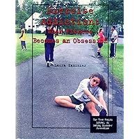 Exercise Addiction: When Fitness Becomes an Obsession (Teen Health Library of Eating Disorder Prevention) Exercise Addiction: When Fitness Becomes an Obsession (Teen Health Library of Eating Disorder Prevention) Library Binding Paperback
