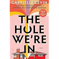 The Hole We're In: A Novel The Hole We're In: A Novel Kindle Paperback Audible Audiobook
